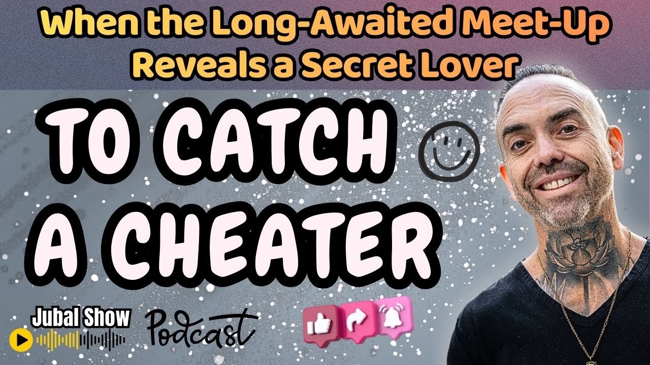 The Jubal Show - When the Long-Awaited Meet-Up Reveals a Secret Lover | To Catch A Cheater