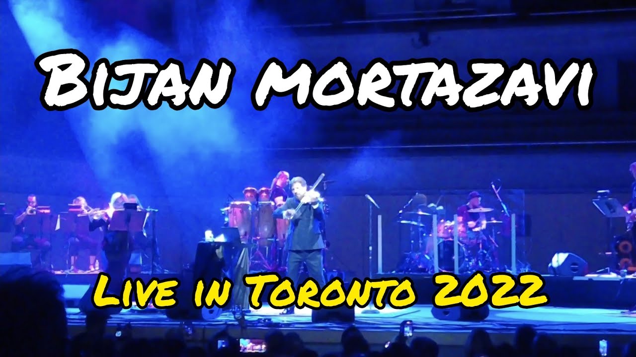 Bijan Mortazavi Live Orchestra Toronto Canada 2022, بیژن  مرتضوی در کانادا