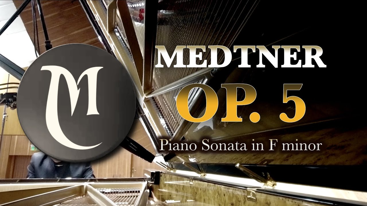 Nikolai Medtner – Piano Sonata in F minor, Op. 5 | Sergey Neller | The Medtner Code: Episode 1