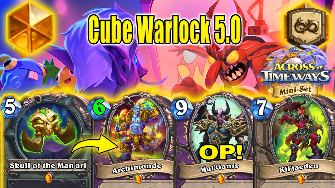 My Cube Lock Warlock 5.0 Deck Is Back in 2026 At Across the Timeways Min-Set | Hearthstone