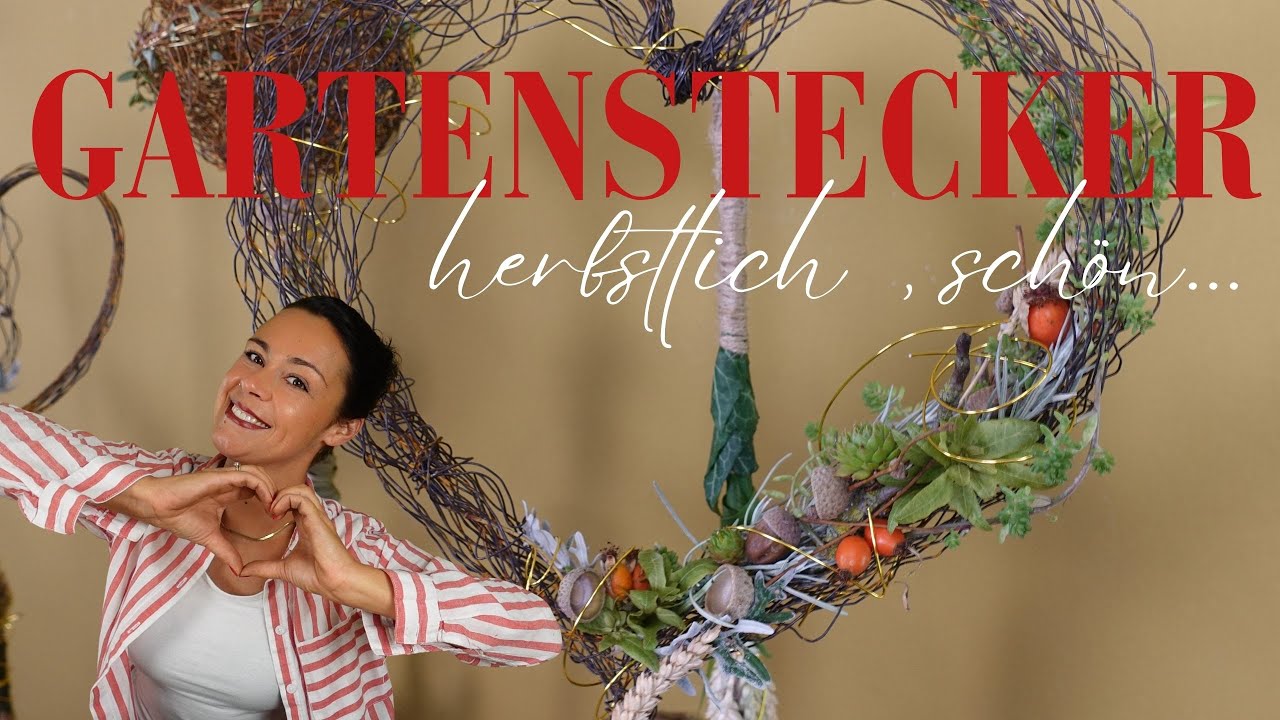 KREATIVE GARTENSTECKER / HERBSTLICH DEKORIERT