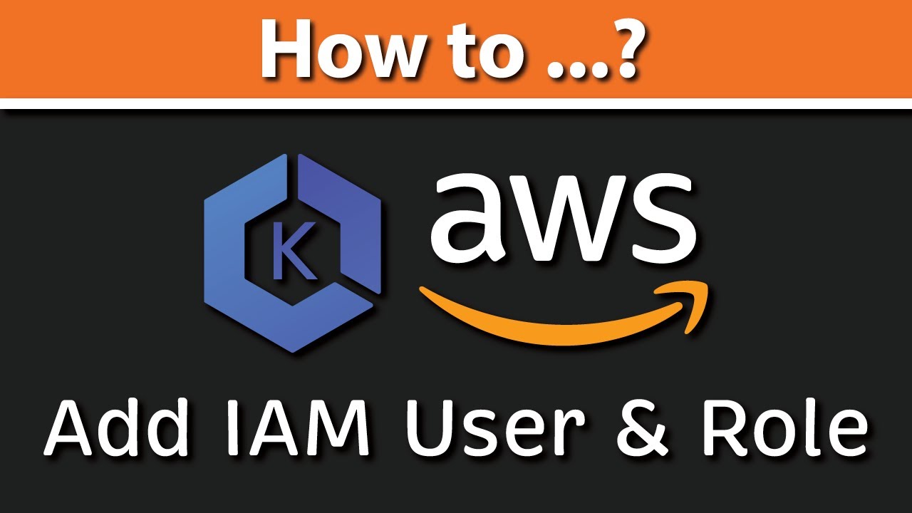 Как добавить пользователя IAM и роль IAM в кластер AWS EKS?