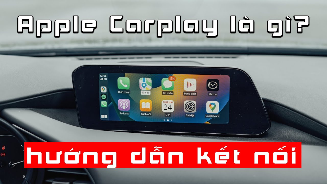 Hướng dẫn KẾT NỐI Apple Carplay trên MAZDA 3 ALL NEW | APPLE CARPLAY LÀ GÌ? | 7cine studio