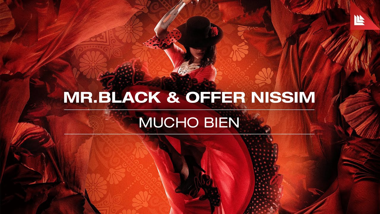 MR.BLACK & Offer Nissim - Mucho Bien (Official Lyric Video)