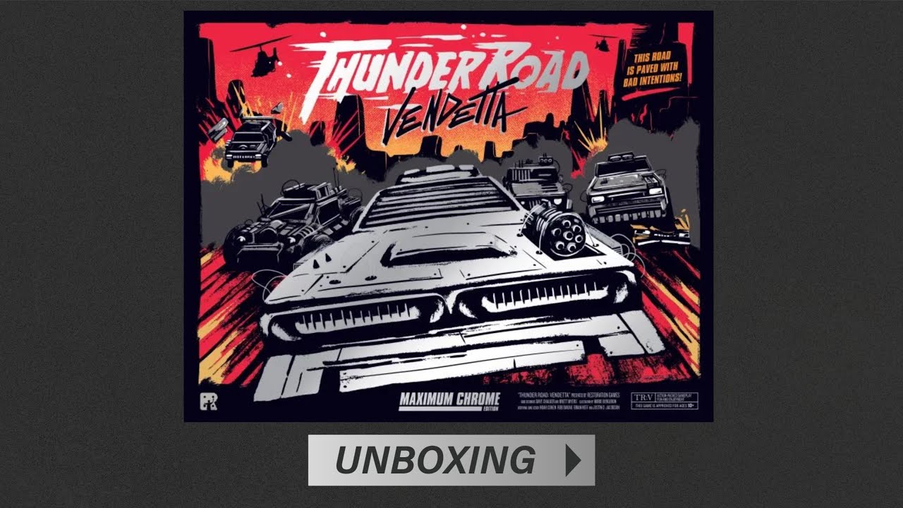 Thunder Road Vendetta - Maximum Chrome - Unboxing