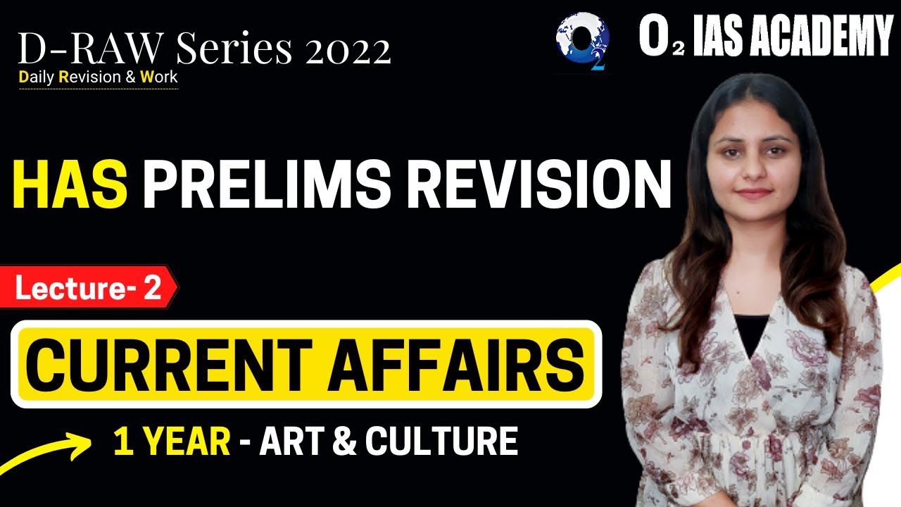 Current Affairs for HAS Prelims 2022 | Yearly Compilation of Art & Culture Current Affairs for HPAS