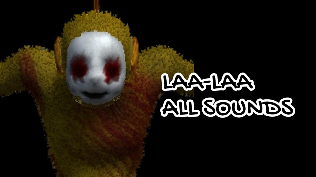 (VOLUME WARNING) SLENDYTUBBIES Laa-Laa All Sounds