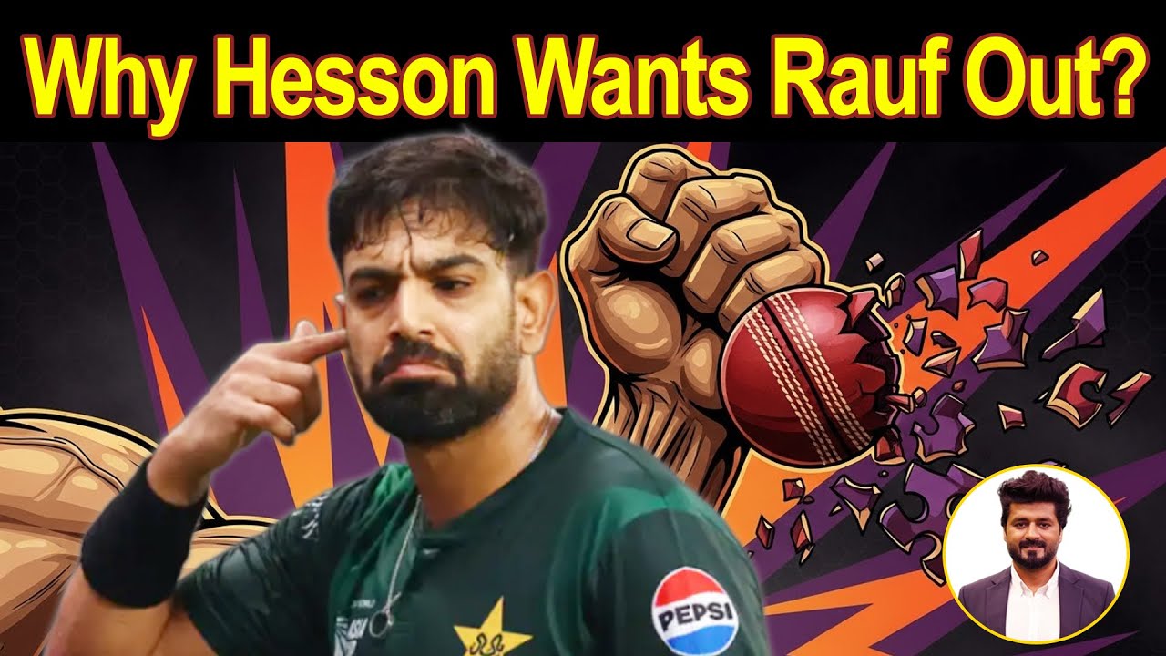 Why Mike Hesson Doesn’t Want Haris Rauf | T20 WC 2026 Bombshell