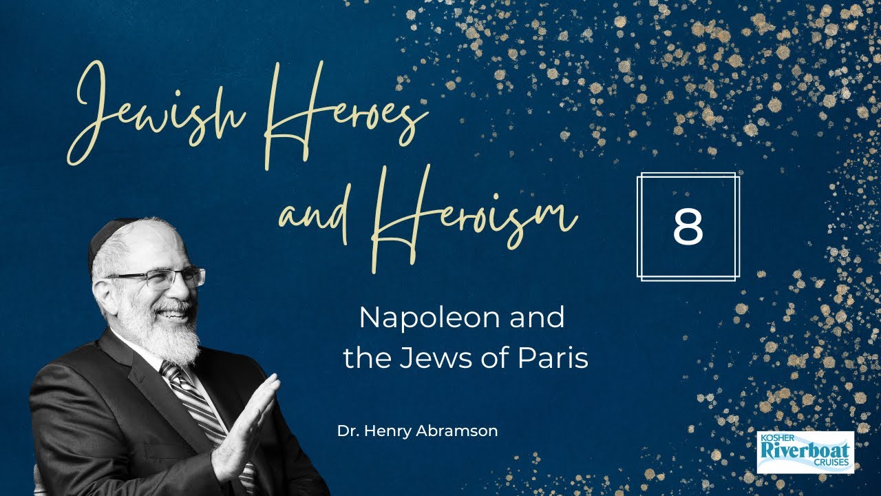 Napoleon and the Jews of Paris (Kosher Riverboat Cruises)