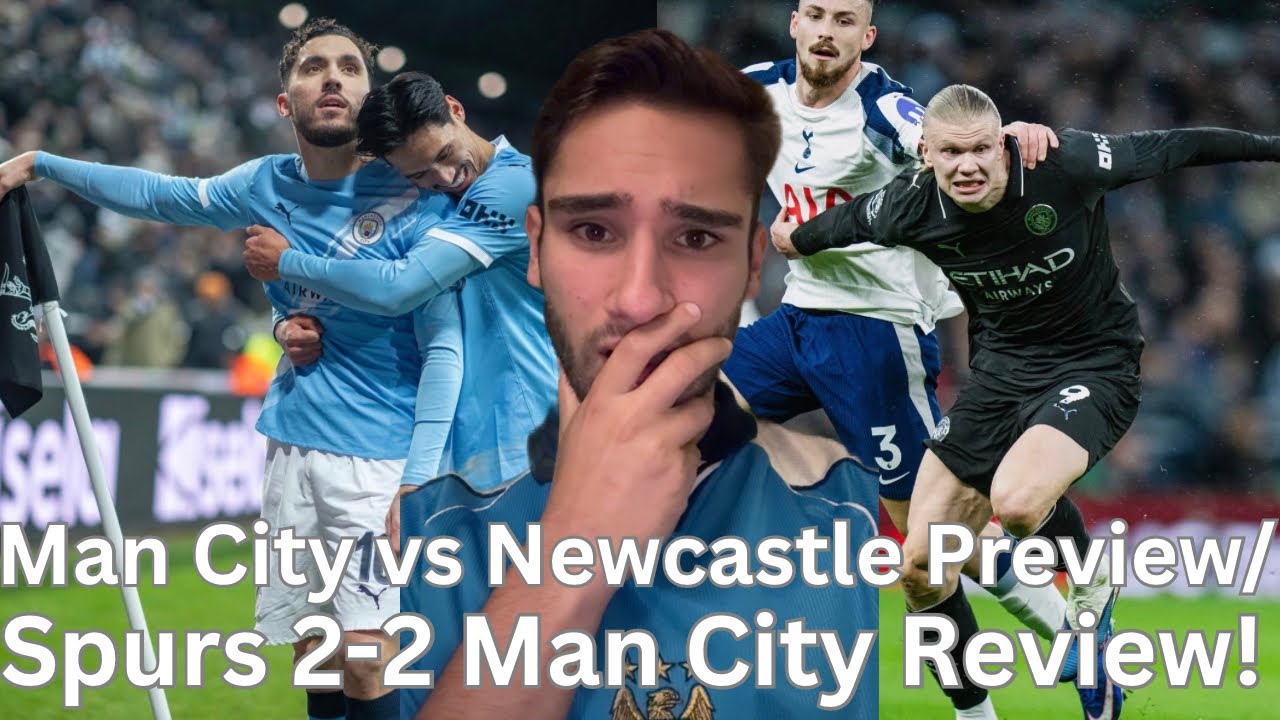 What is WRONG with Man City? / Spurs 2-2 Man City Review + Man City vs Newcastle United Preview!!