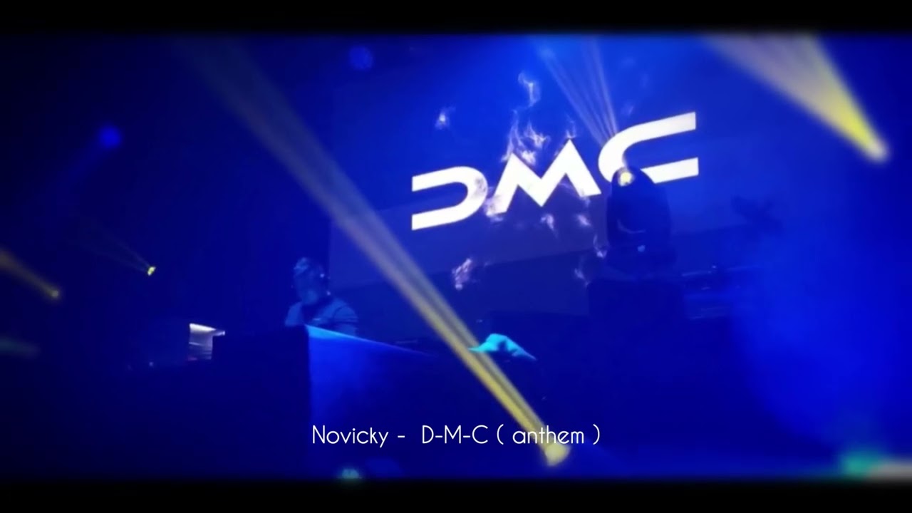 Novicky - DMC ( anthem)