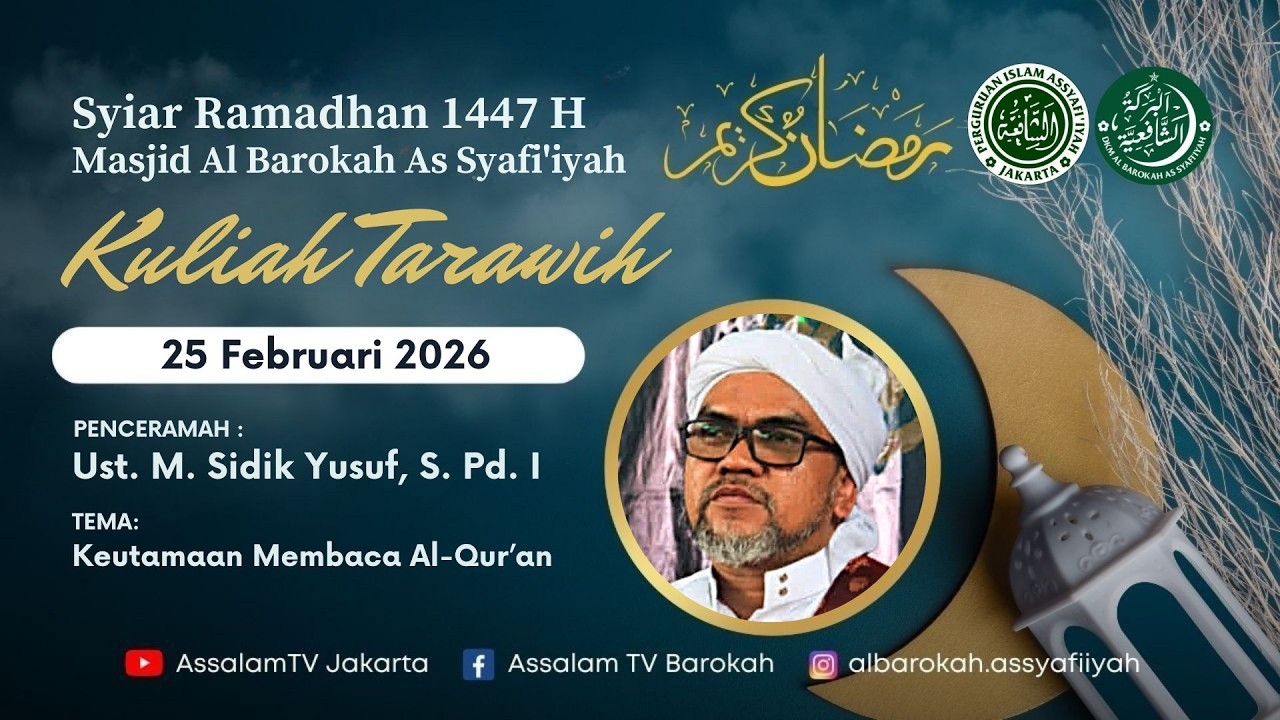 KH. Zaini Sholihin | Kuliah Tarowih Malam ke-8 Ramadhan 1447H (25022026)