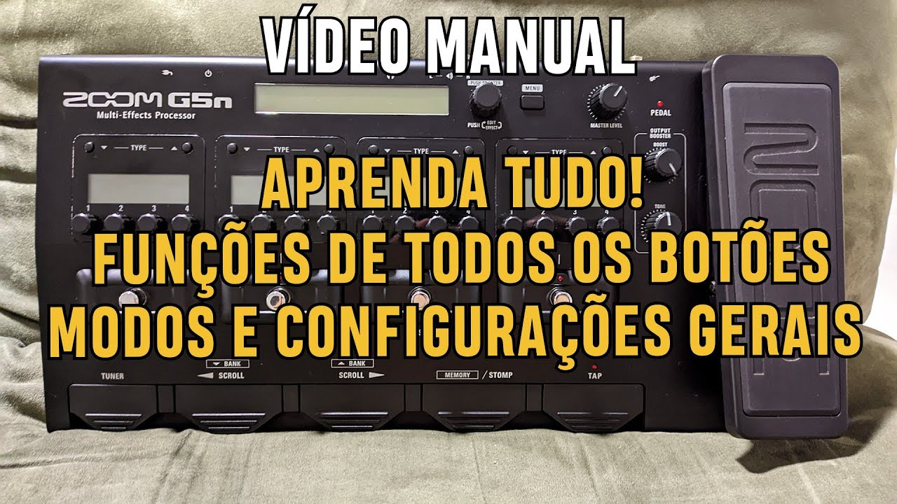 ZOOM G5N | VÍDEO MANUAL (Funções, Modos e Configurações Gerais)
