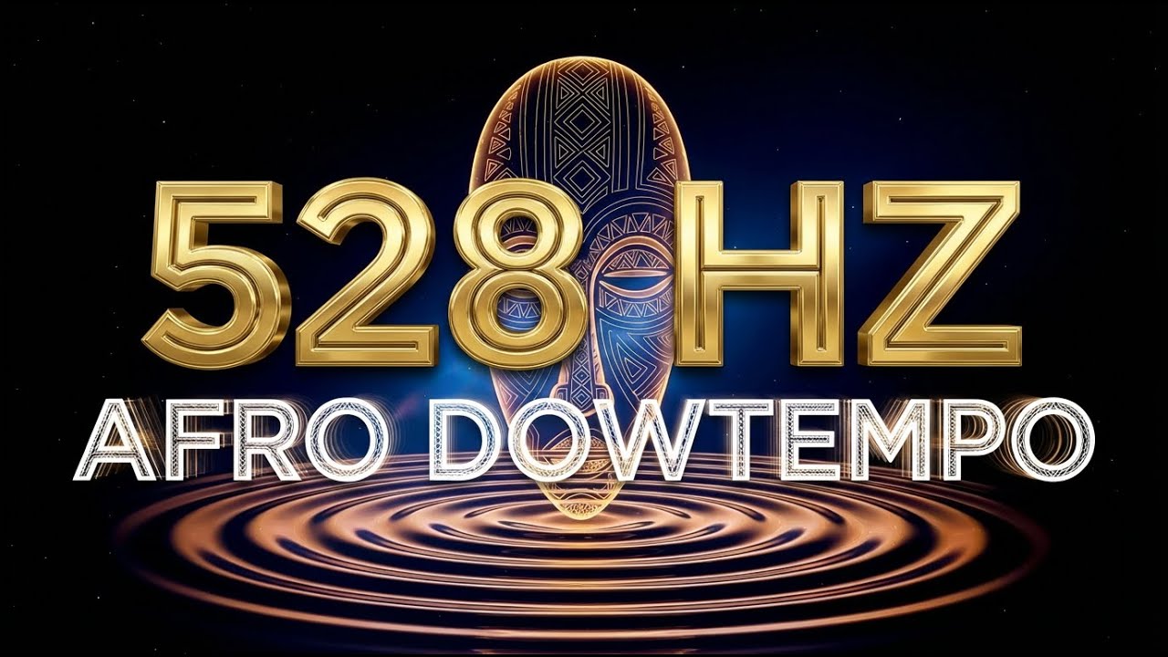 QUANTUM PATTERN: 528Hz Afro Downtempo for Deep Alignment & Peace