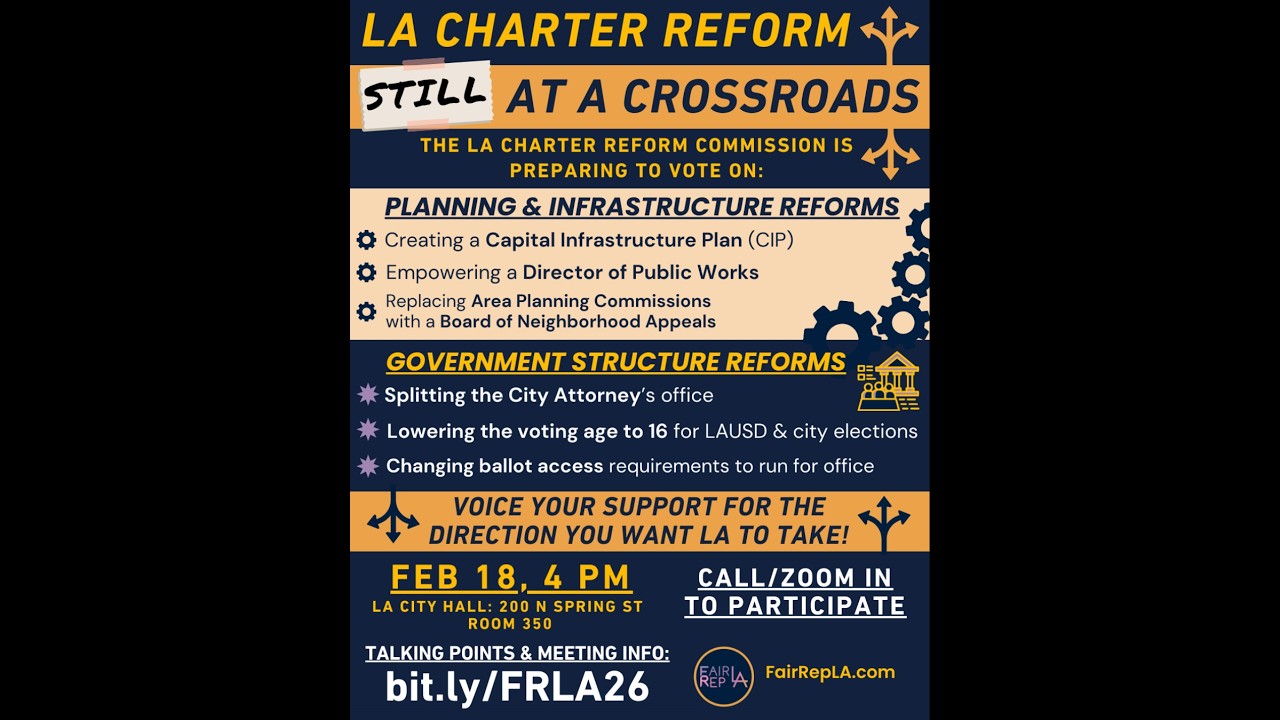 LA City Charter Reform Commission (Meeting 21) February 18, 2026