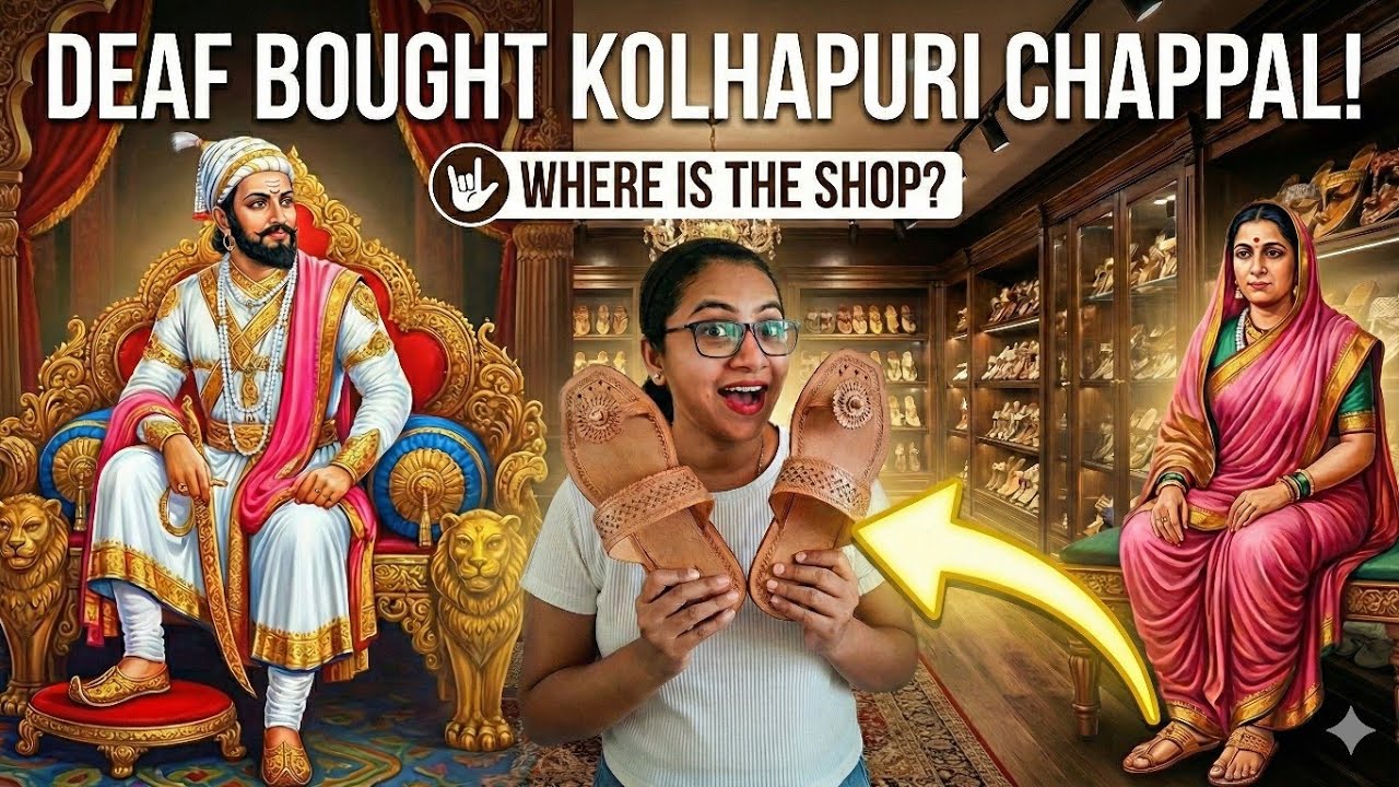 Kolhapuri Leather Chappal | Deaf Tours | ISL Vlog