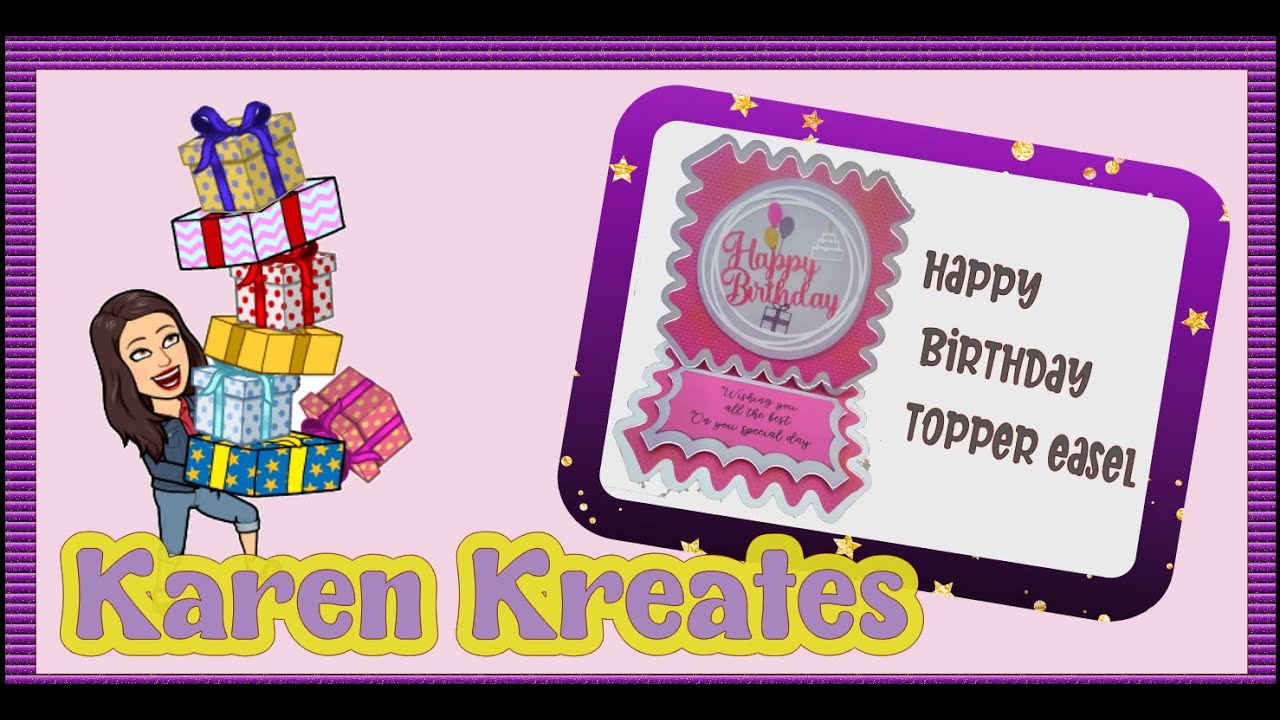 Birthday topper easel card