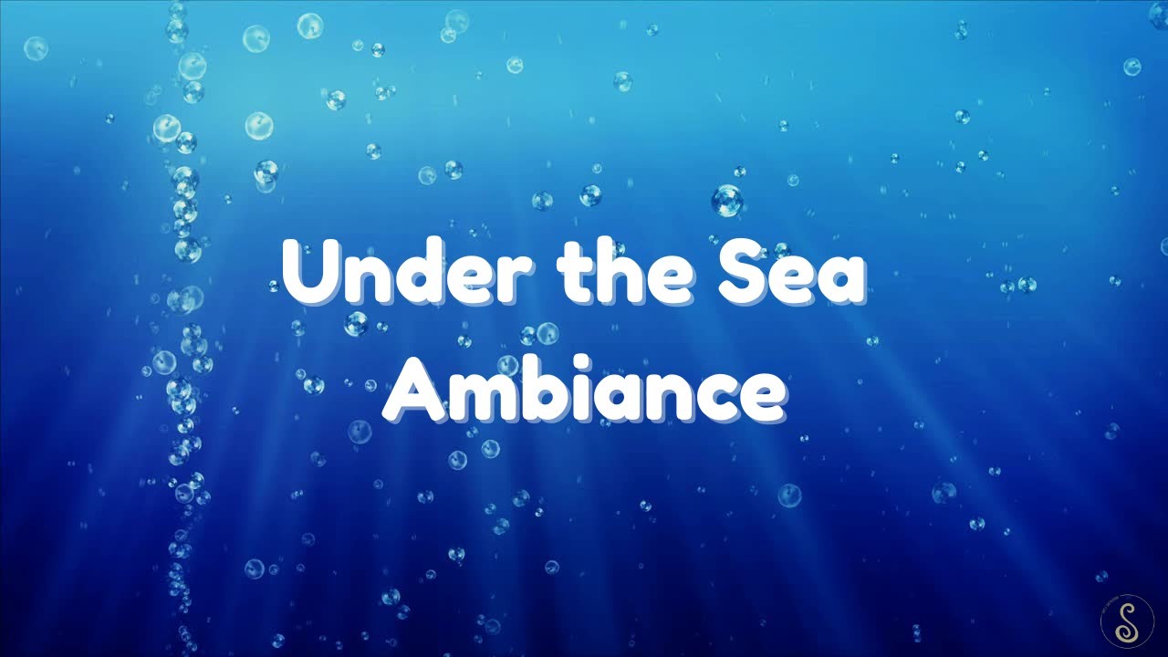 Under the Sea Ambience 🫧 | Calming Ocean Sounds for Focus, Study, or Classroom | No Mid-Roll Ads