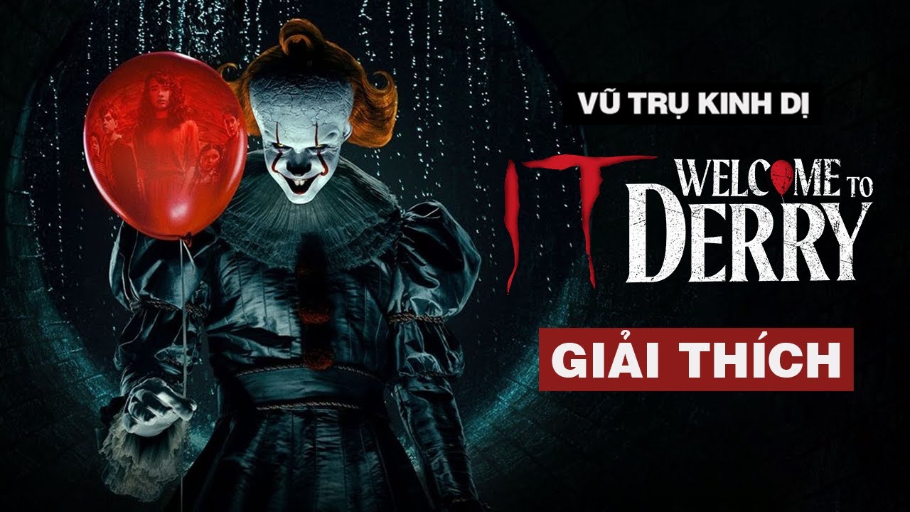 Giải Thích Welcome To Derry: Mọi Thứ Bạn Cần Biết Về Tiền Truyện Của Gã Hề Ma Quái IT | #VuTruKinhDi