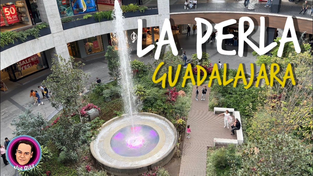 La Perla, Guadalajara (Centro Comercial)