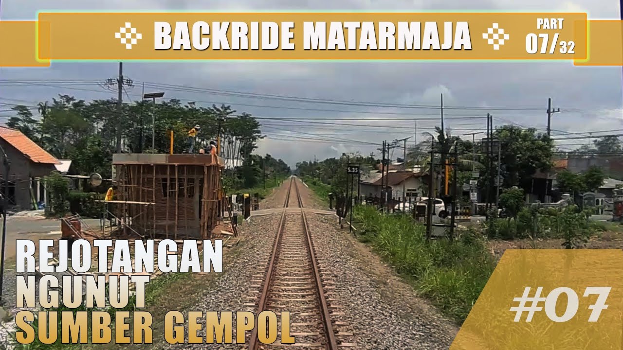 #1268 Backride View 🛤 | 🚂MATARMAJA train (part 7/32) : Rejotangan - Ngunut - Sumber Gempol