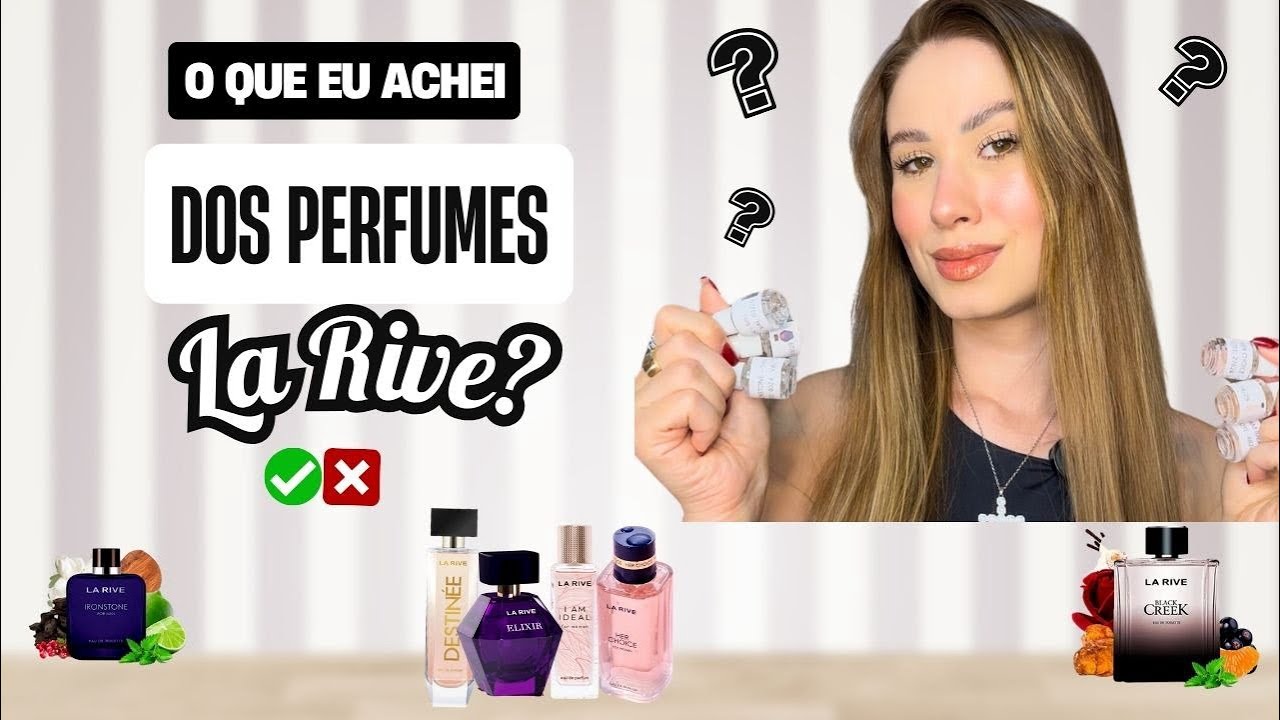PERFUMES LÁ RIVE : APROVADOS OU REPROVADOS?