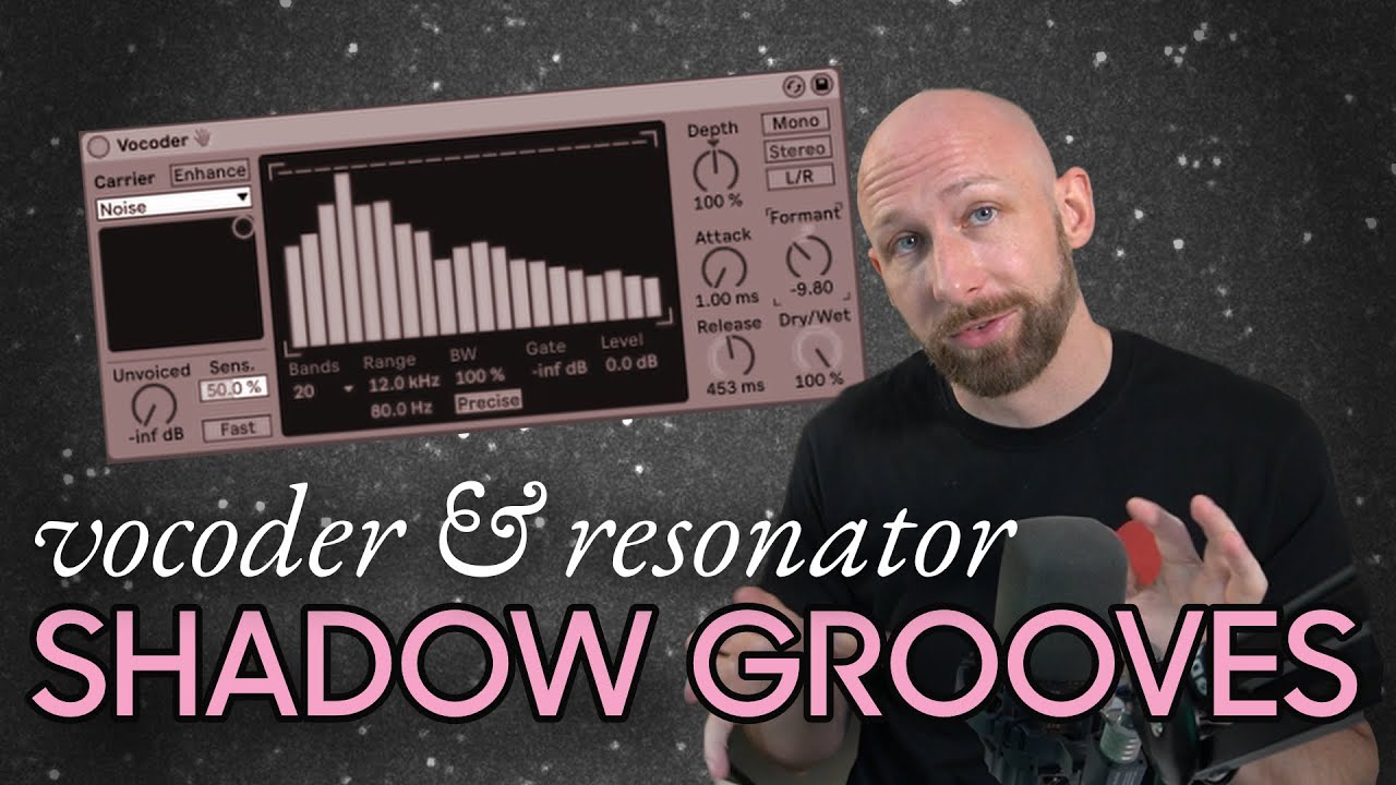 Shadow Grooves for House Music using Vocoders and Resonators