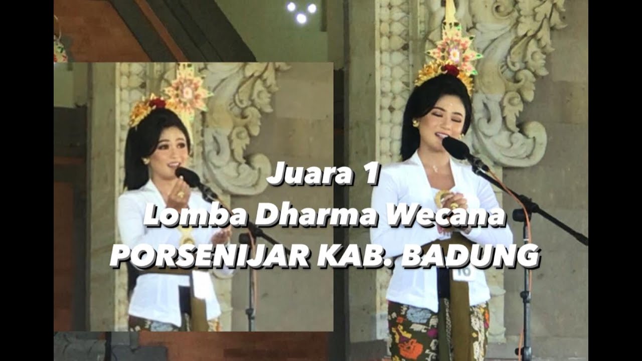 JUARA 1 LOMBA DHARMA WACANA BAHASA BALI PORSENIJAR KAB. BADUNG