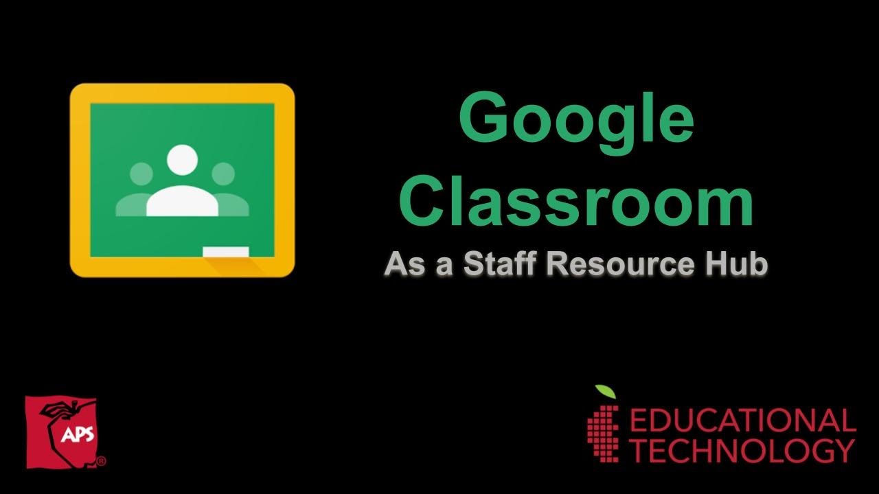 Google Classroom как центр ресурсов для персонала