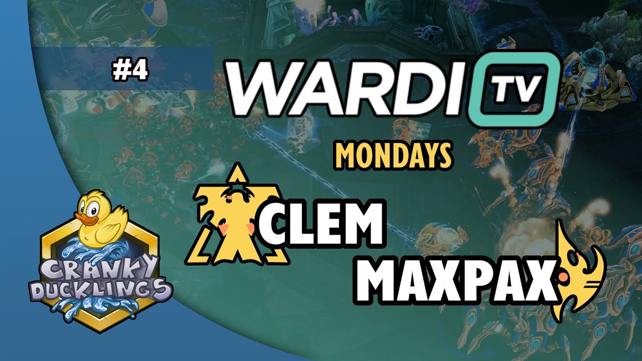 Clem vs MaxPax - TvP | WardiTV Mondays #4 | Weekly StarCraft 2 Tournament