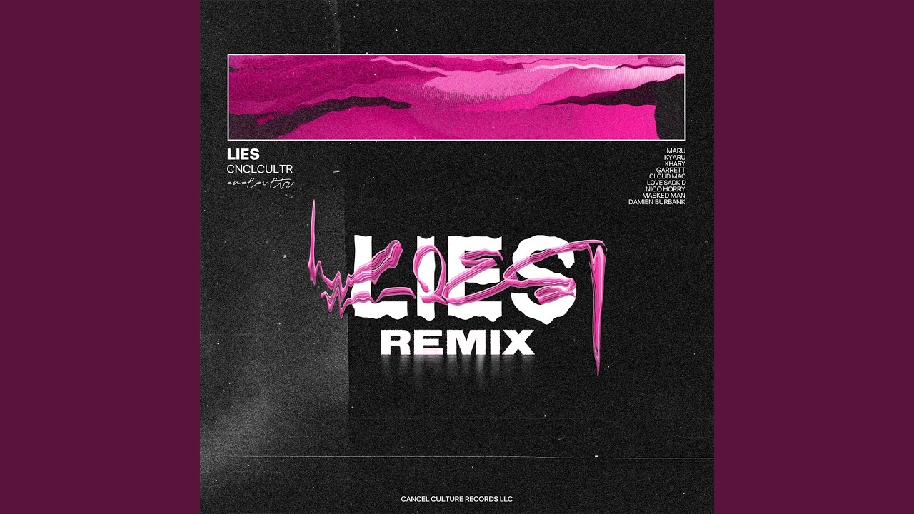 LIES (Remix)