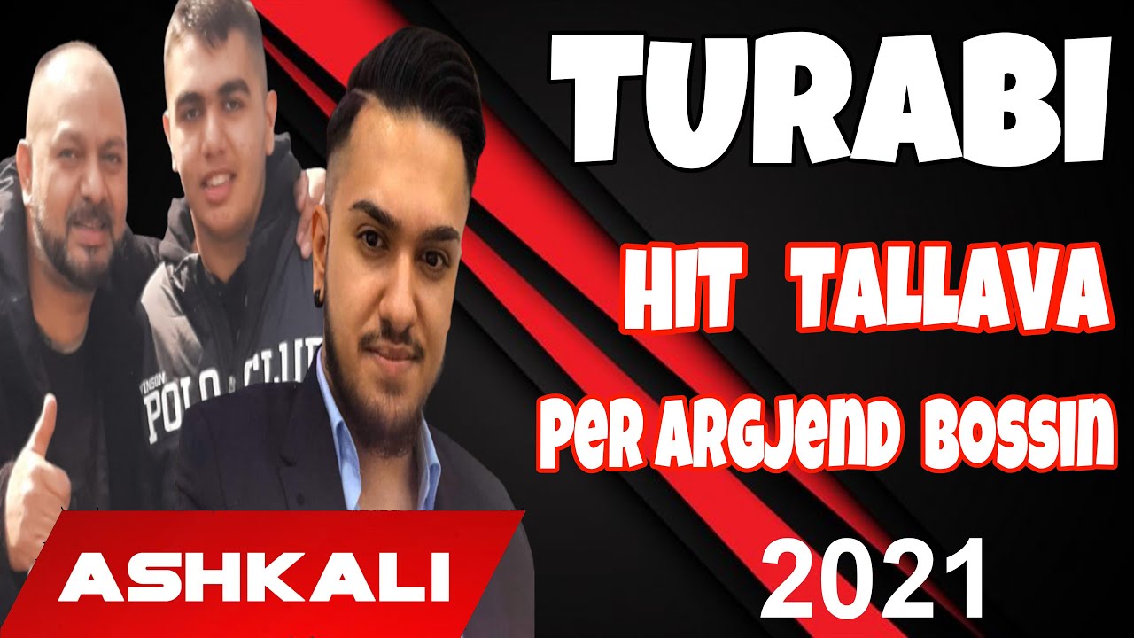 Turabi - Hit Tallava per Argjend Bossin 2021 (Official Audio 4K)