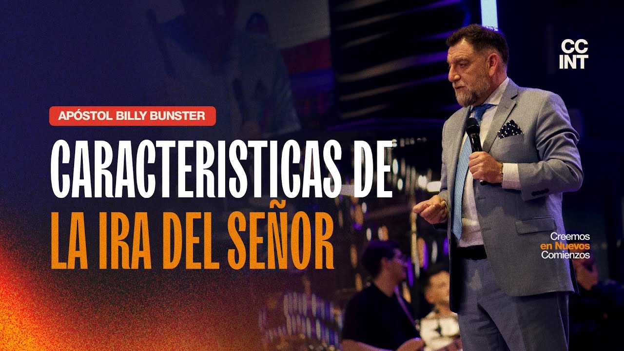 Apostol Billy Bunster - Características del Dia de la Ira del Señor
