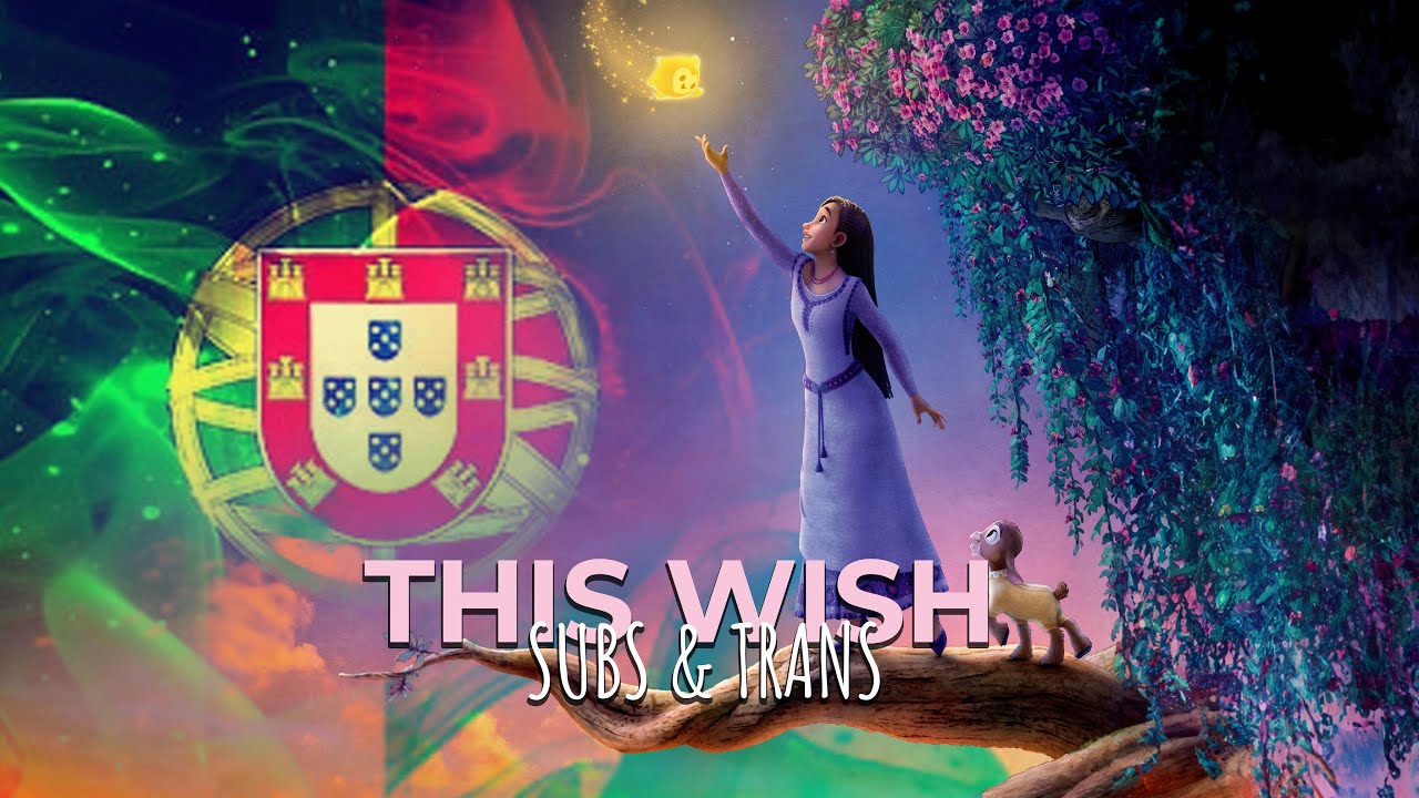 This Wish || EU Portuguese || S&T || Wish