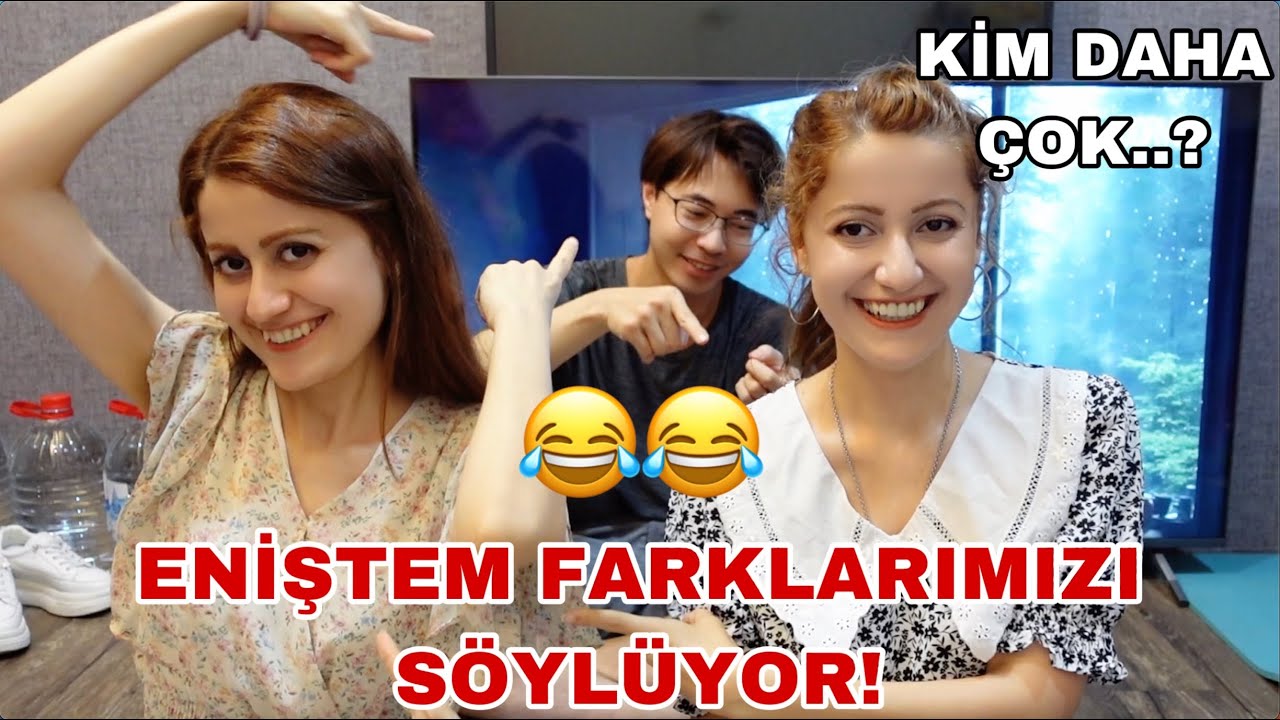 BİZ FARKLARIMIZA ÇOK GÜLDÜK 😂😂 | KİM DAHA ÇOK...? ENİŞTENİN GÖZÜNDEN FARKLARIMIZ |