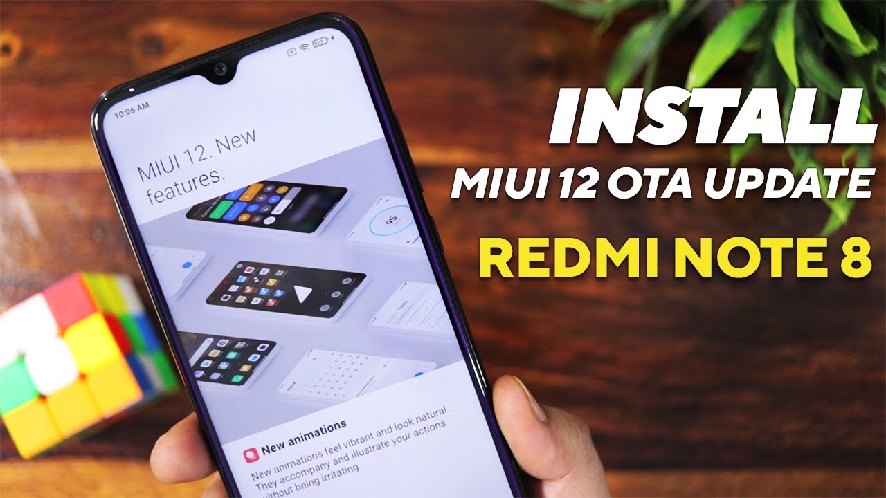 [Official Method] Install MIUI 12 OTA Update on Redmi Note 8