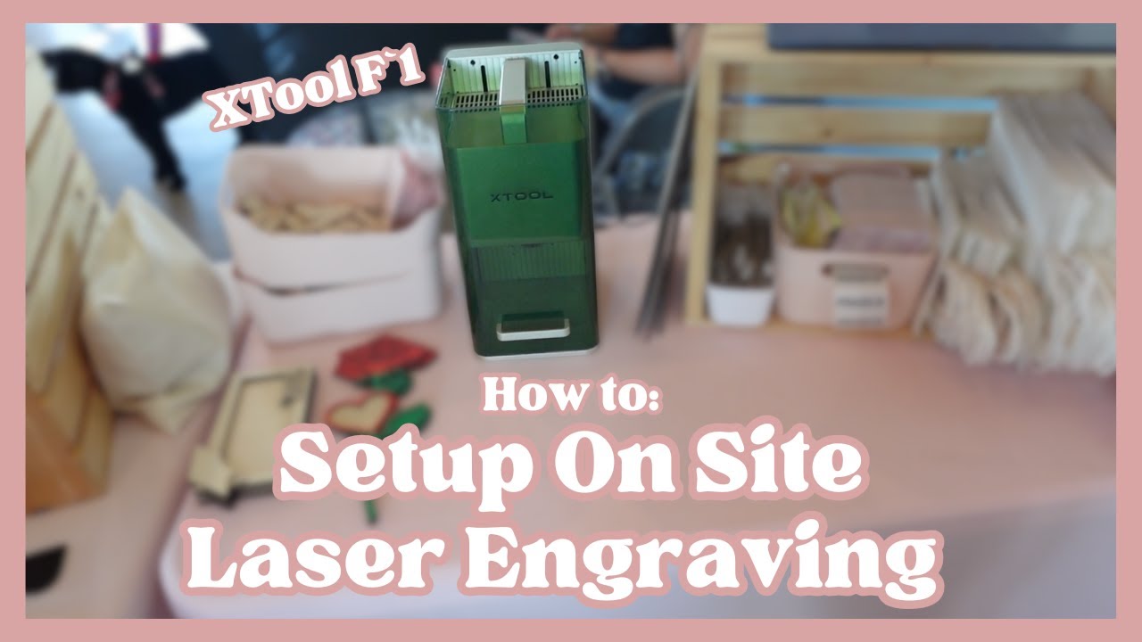 How to: Set Up The XTool F1 Laser Engraver For On Site Personalization | Vendor Market Display