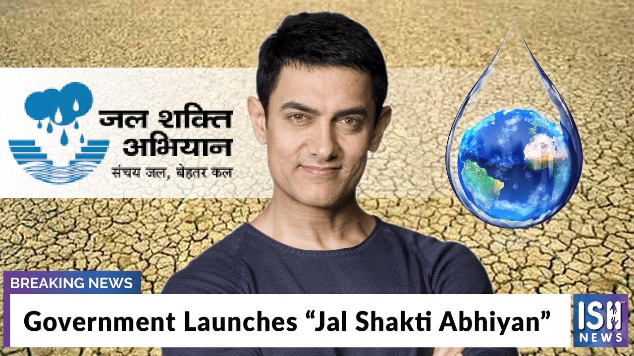 Government Launches &ldquo;Jal Shakti Abhiyan&rdquo;