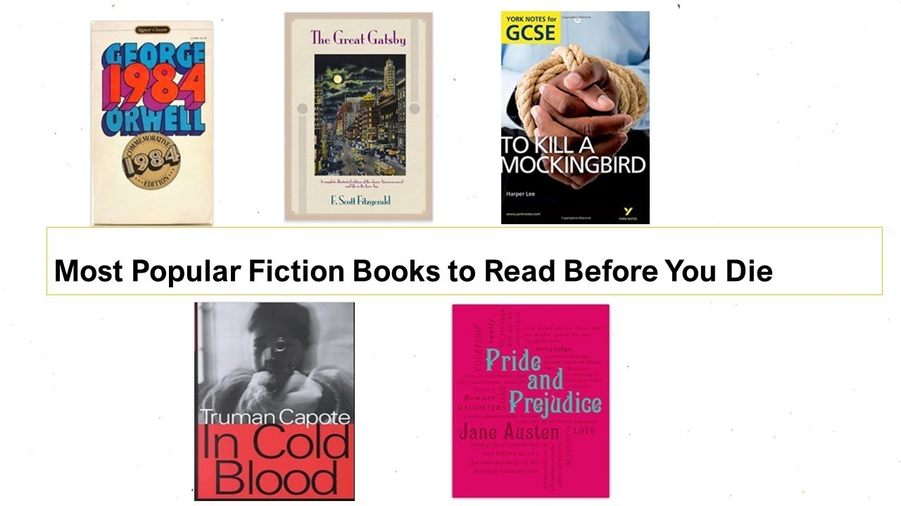 Most Popular Fiction Books You Must Read Before You Die