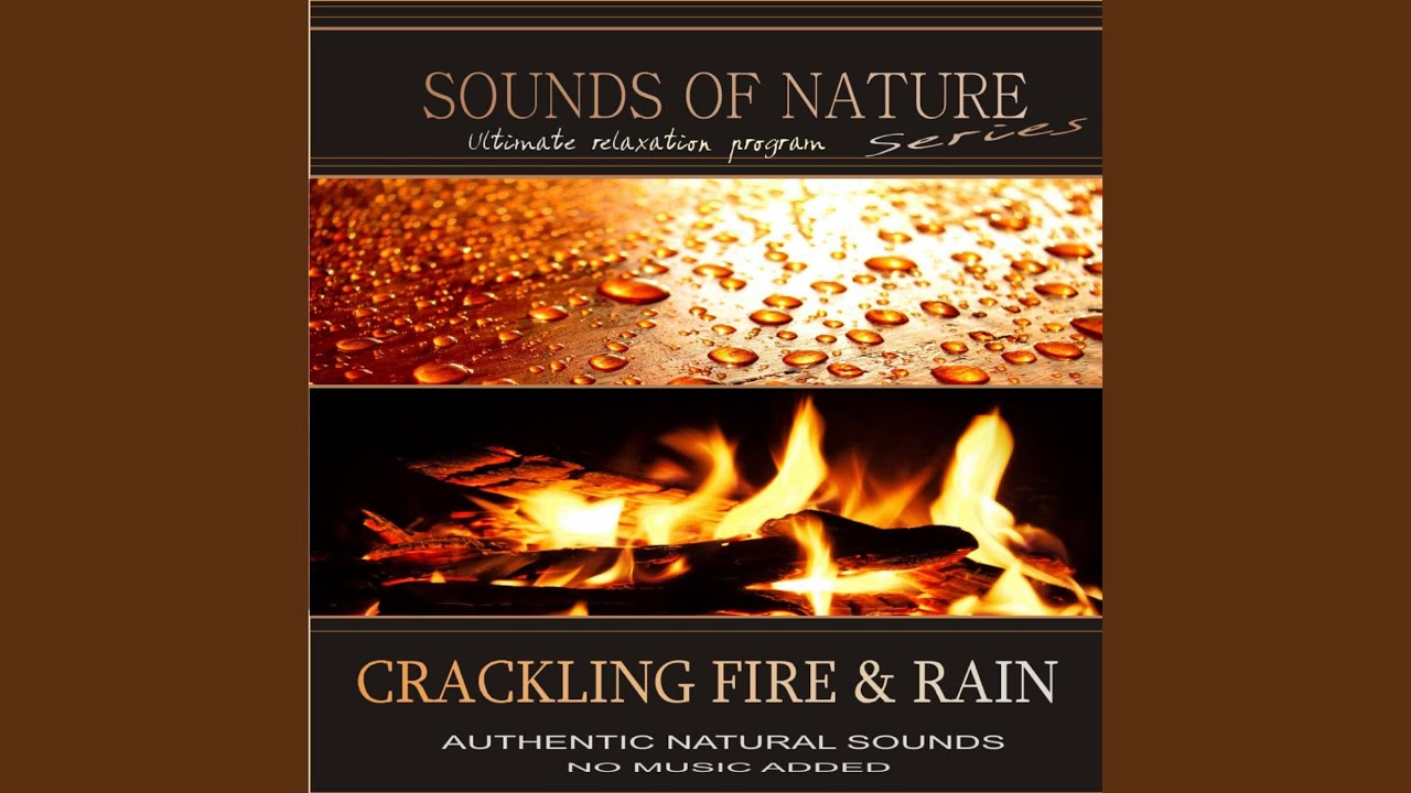 Crackling Fire & Rain