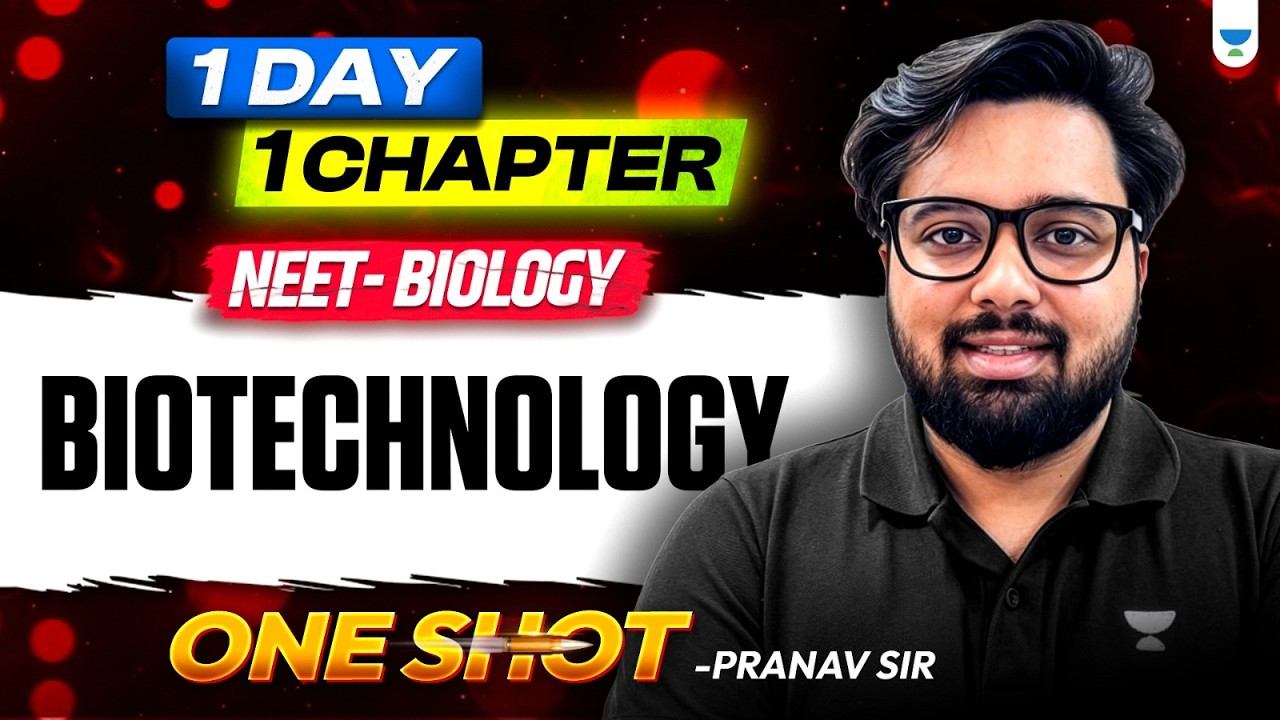 Biotechnology | One Day = One Chapter | NEET 2026 | Pranav Sir