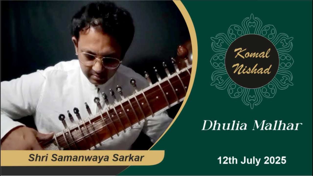 Raag Dhulia Malhar | Shri Samanwaya Sarkar | Hindustani Classical Sitar |  Komal Nishad | Part 3/5