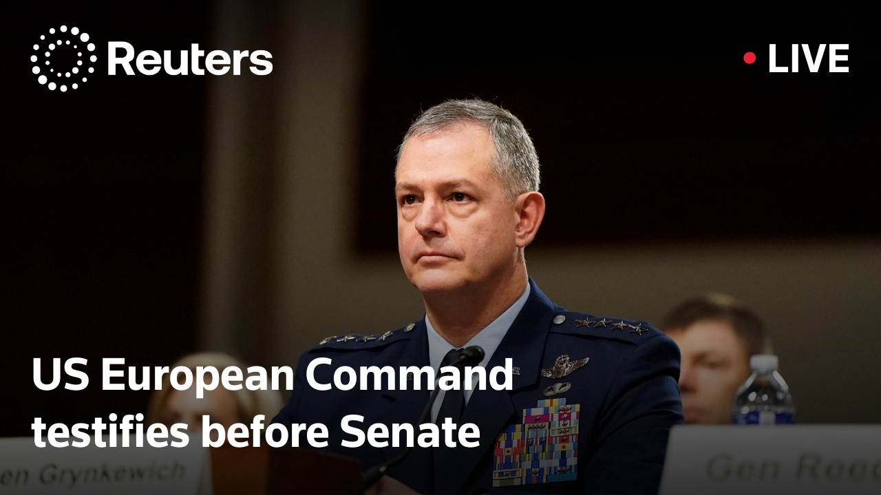 LIVE: United States European Command testifies before the Senate