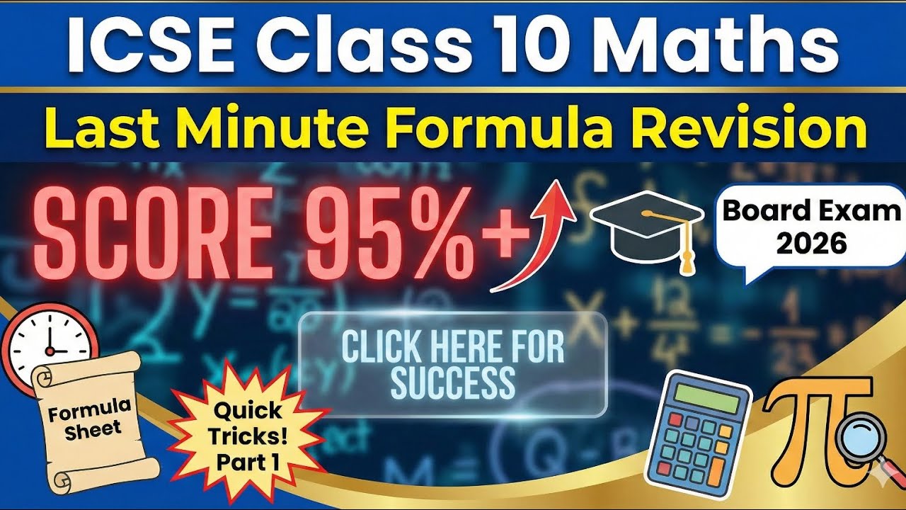 ICSE Class 10 Maths 🔥Last Minute Formula Revision|Score 95%+ in Board Exam 2026|Quick Tricks! Part 1