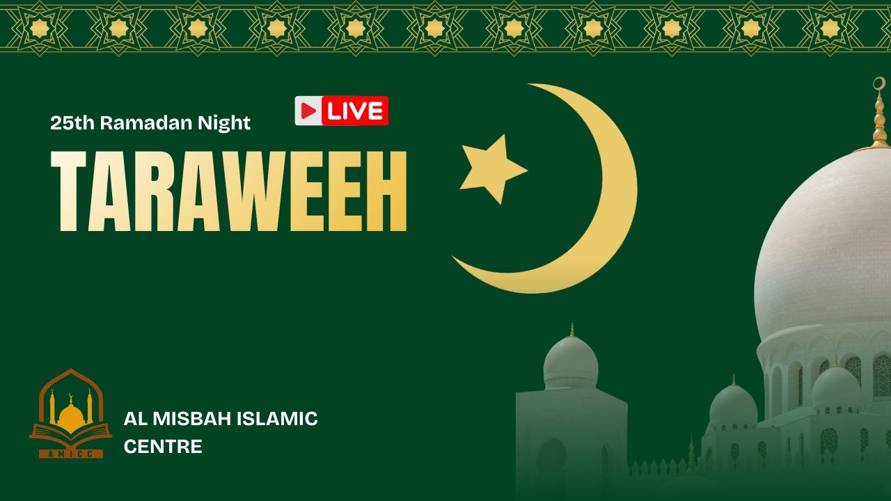 25th Tarawih Night