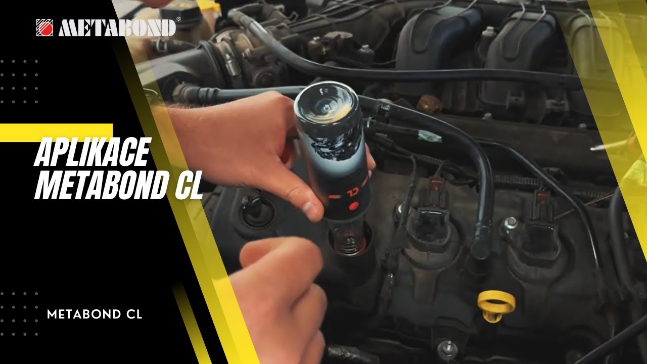 Aplikace Metabond CL čističe motorů
