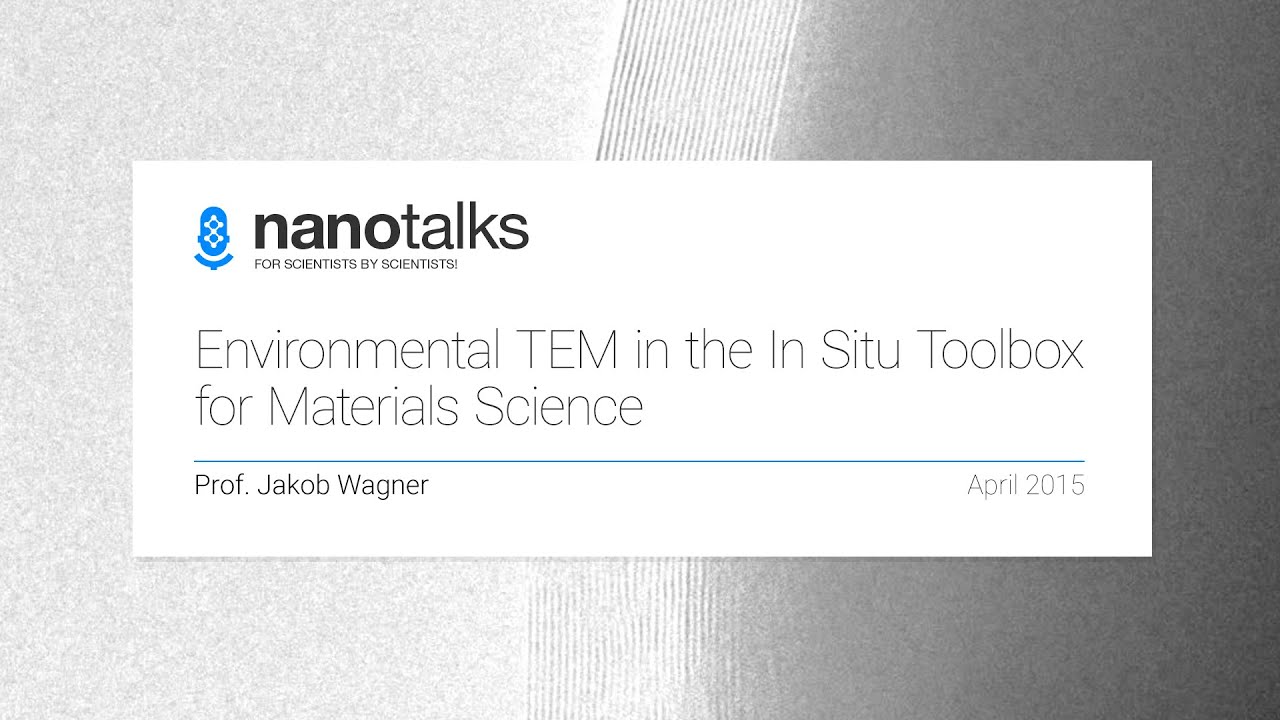Nanotalks - Environmental TEM in the In Situ Toolbox for Materials Science