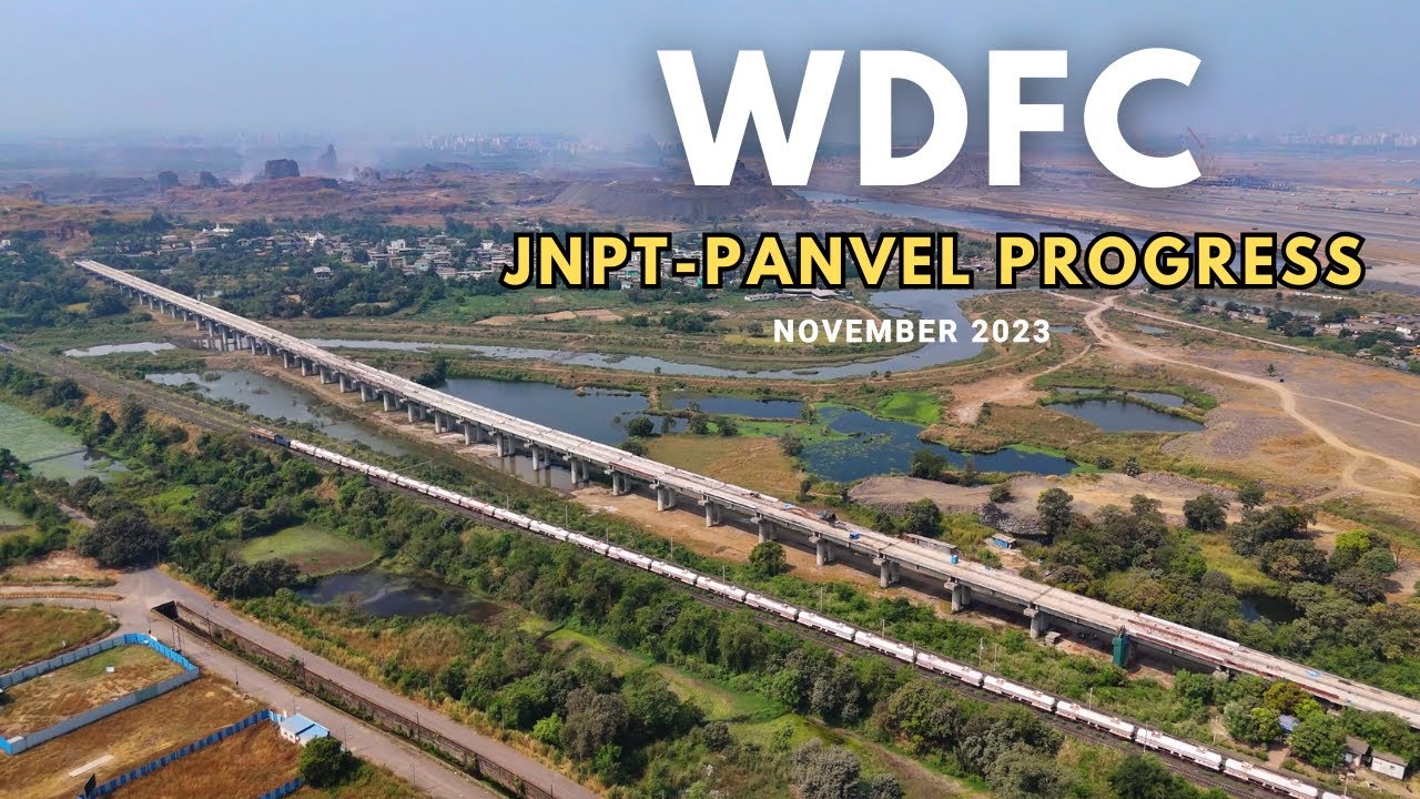 Western Dedicated Freight Corridor | JNPT PANVEL | WDFC Maharashtra | October 2023 Progress