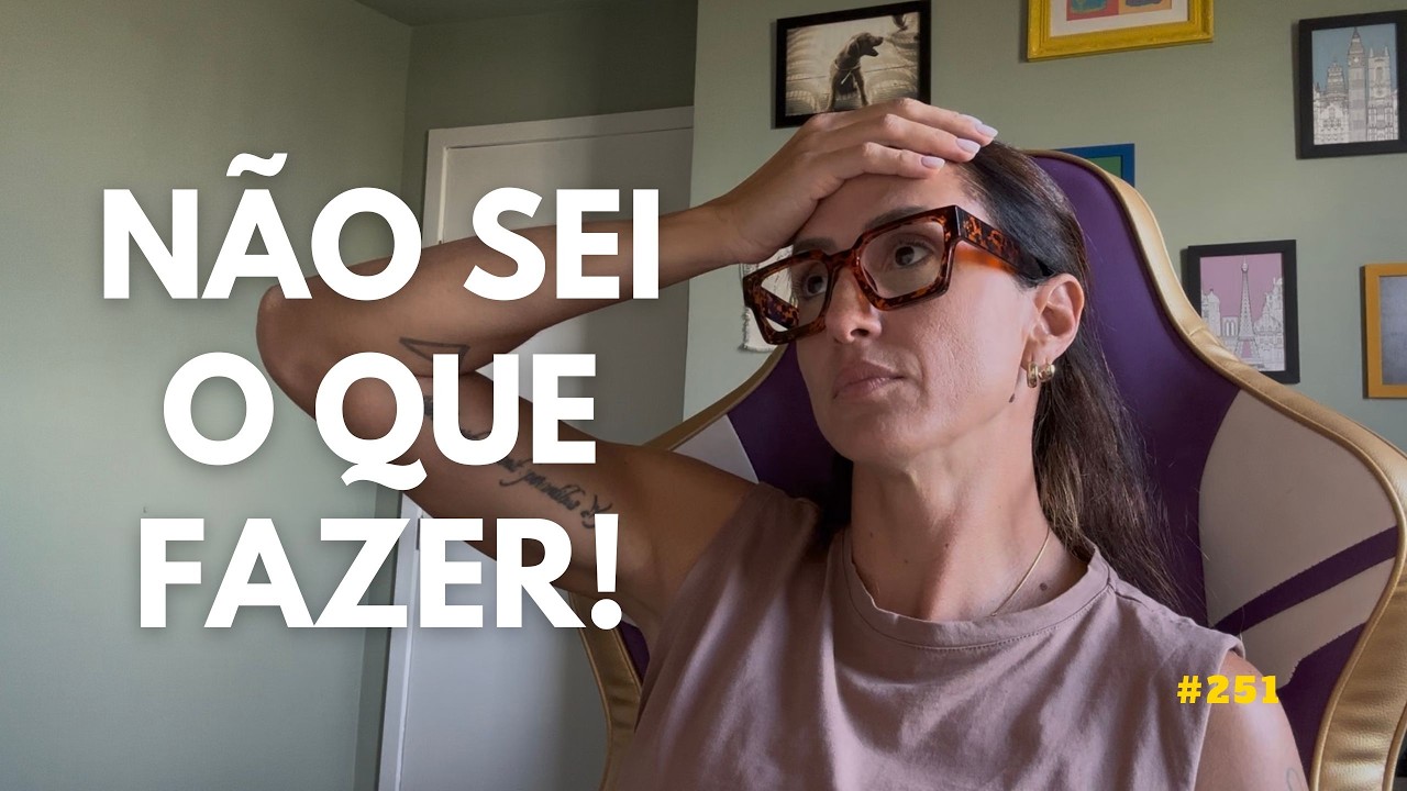 EP 251:Por que tanta gente se sente perdida na vida adulta