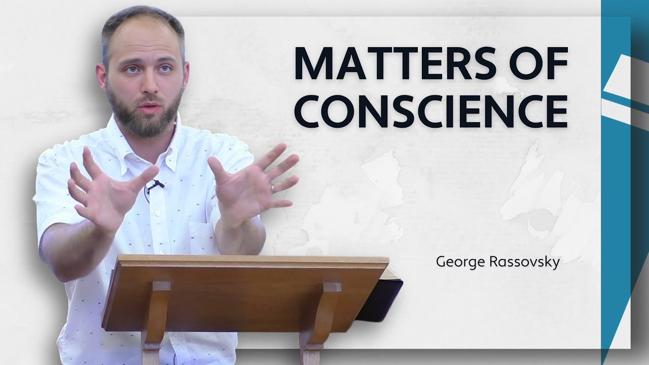 Matters of Conscience - George Rassovsky